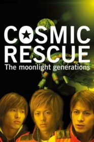 Cosmic Rescue – The Moonlight Generations –