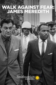 Walk Against Fear: James Meredith