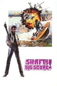 Shaft’s Big Score!