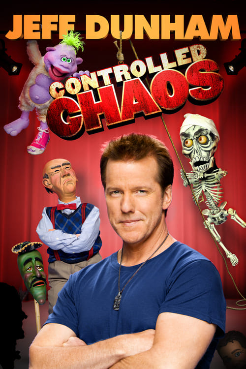 Jeff Dunham: Controlled Chaos