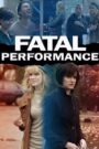 Fatal Performance