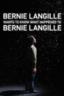 Bernie Langille Wants to Know What Happened to Bernie Langille