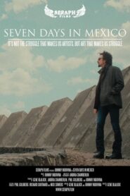 Seven Days in Mexico