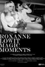 Roxanne Lowit Magic Moments