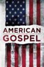 American Gospel: Christ Crucified