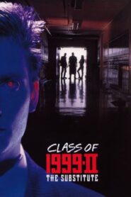 Class of 1999 II: The Substitute