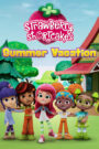 Strawberry Shortcake’s Summer Vacation