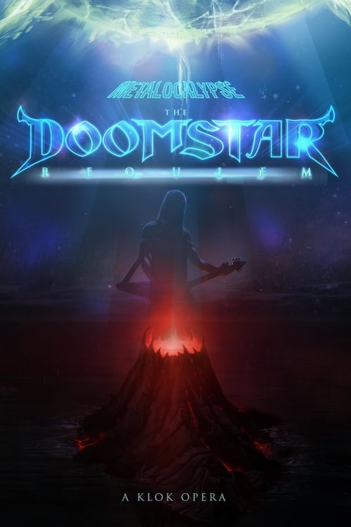 Metalocalypse: The Doomstar Requiem – A Klok Opera