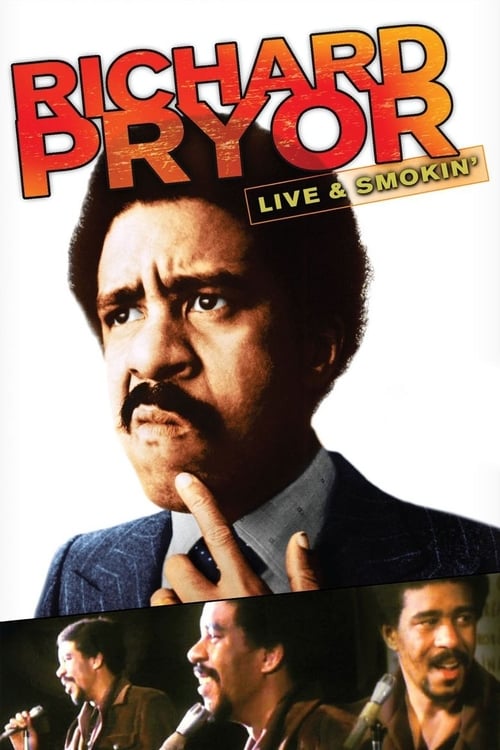 Richard Pryor: Live and Smokin’