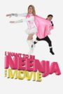 I Want to Be Neenja the Movie