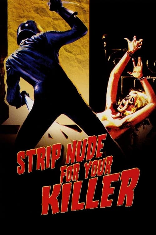 Strip Nude for Your Killer