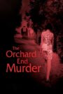 The Orchard End Murder