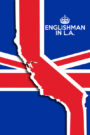 Englishman In L.A.