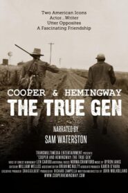 Cooper and Hemingway: The True Gen