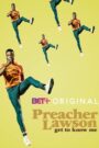 Preacher Lawson: Get to Know Me