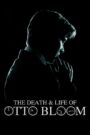 The Death and Life of Otto Bloom