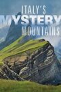 Italy’s Mystery Mountains