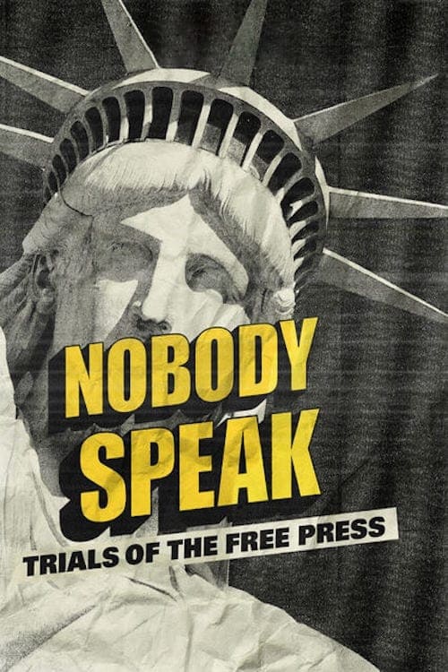 Nobody Speak: Trials of the Free Press