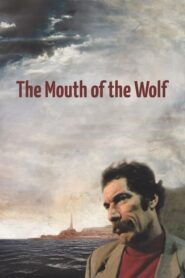 The Mouth of the Wolf