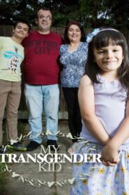 My Transgender Kid