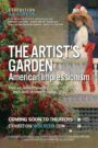 The Artist’s Garden: American Impressionism