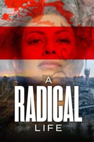 A Radical Life