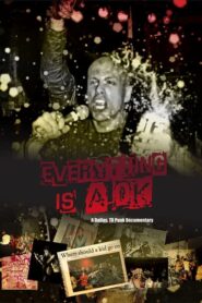 Everything is A OK: A Dallas, TX Punk Documentary