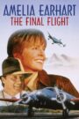 Amelia Earhart: The Final Flight