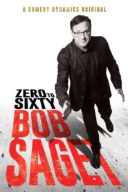 Bob Saget: Zero to Sixty