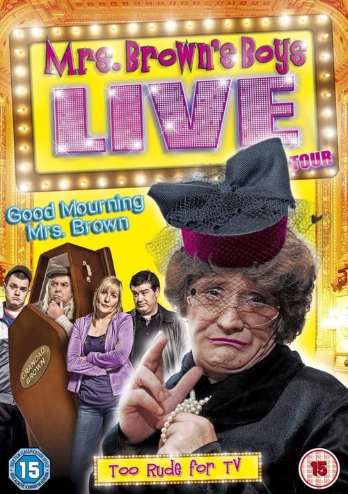 Mrs. Brown’s Boys Live Tour: Good Mourning Mrs. Brown