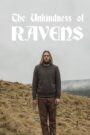 The Unkindness of Ravens