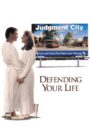 Defending Your Life