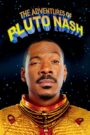 The Adventures of Pluto Nash