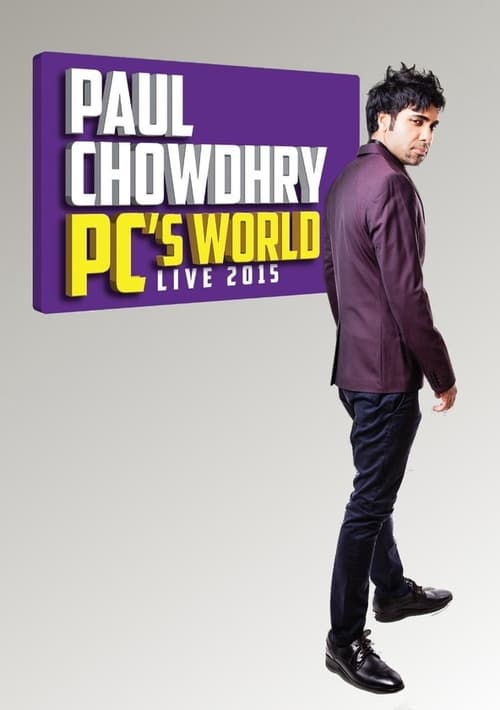 Paul Chowdhry: PC’s World