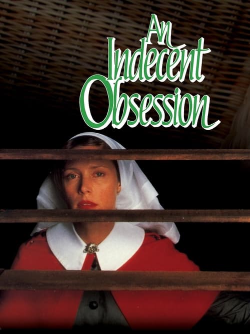 An Indecent Obsession