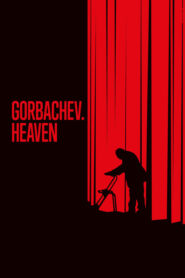 Gorbachev. Heaven