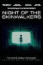 Night of the Skinwalkers