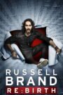 Russell Brand: Re:Birth