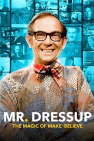 Mr. Dressup: The Magic of Make Believe