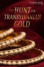 The Hunt for Transylvanian Gold