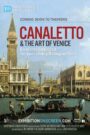 Canaletto & the Art of Venice