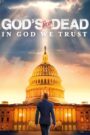 God’s Not Dead: In God We Trust