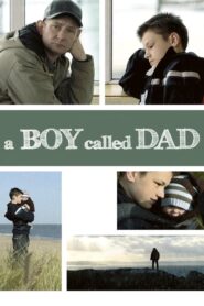 A Boy Called Dad