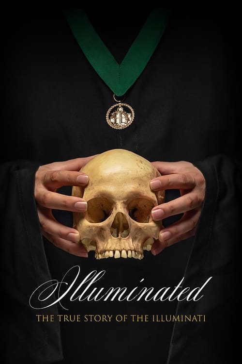 Illuminated: The True Story of the Illuminati