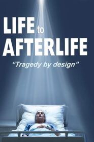 Life to AfterLife: Tragedy by Design