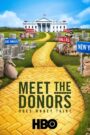 Meet the Donors: Does Money Talk?