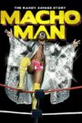 WWE: Macho Man – The Randy Savage Story