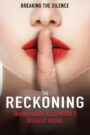 The Reckoning: Hollywood’s Worst Kept Secret