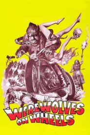 Werewolves on Wheels