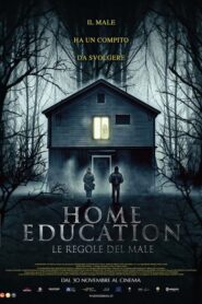 Home Education – Le regole del male